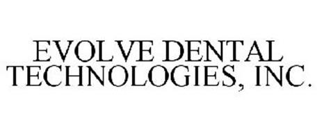 EVOLVE DENTAL TECHNOLOGIES, INC.