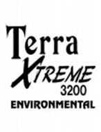TERRA XTREME 3200 ENVIRONMENTAL