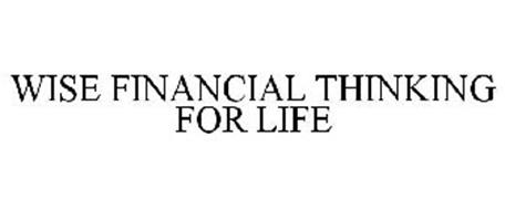 WISE FINANCIAL THINKING FOR LIFE