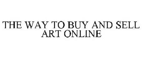 THE WAY TO BUY AND SELL ART ONLINE