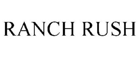 RANCH RUSH