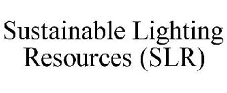 SUSTAINABLE LIGHTING RESOURCES (SLR)
