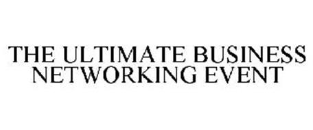 THE ULTIMATE BUSINESS NETWORKING EVENT