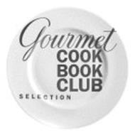 GOURMET COOK BOOK CLUB SELECTION