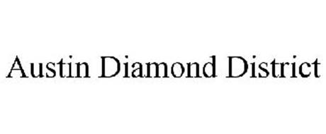 AUSTIN DIAMOND DISTRICT