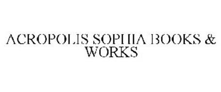 ACROPOLIS SOPHIA BOOKS & WORKS