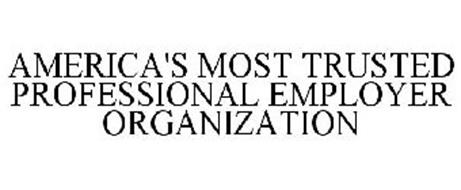 AMERICA'S MOST TRUSTED PROFESSIONAL EMPLOYER ORGANIZATION