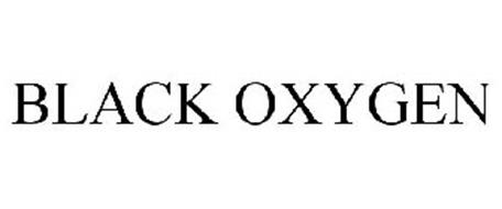 BLACK OXYGEN