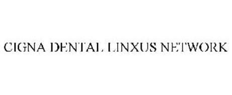 CIGNA DENTAL LINXUS NETWORK