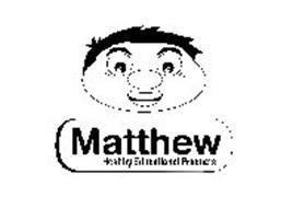 MATTHEW HEALTHY EDUCATIONAL PRODUCTS