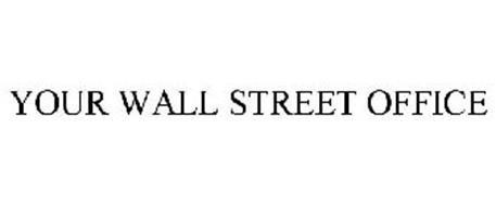 YOUR WALL STREET OFFICE