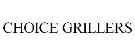 CHOICE GRILLERS