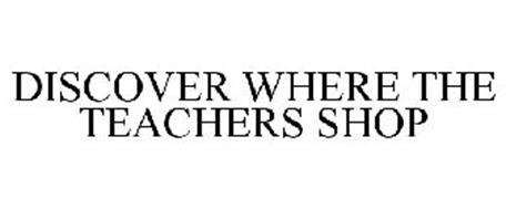 DISCOVER WHERE THE TEACHERS SHOP