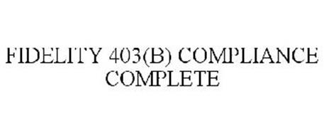 FIDELITY 403(B) COMPLIANCE COMPLETE