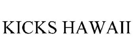 KICKS HAWAII