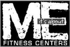 IT'S ABOUT ME FITNESS CENTERS