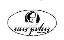 MRS PETERS SINCE 1931