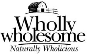 WHOLLY WHOLESOME NATURALLY WHOLICIOUS
