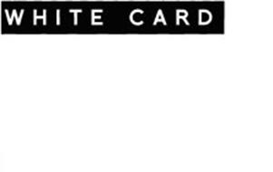 WHITE CARD