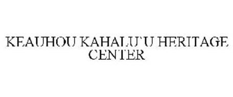 KEAUHOU KAHALU`U HERITAGE CENTER
