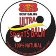 BB BEST BALMS ULTRA SPORTS BALM 100% NATURAL PROFESSIONAL STRENGTH MUSCLE AND PAIN RELIEF