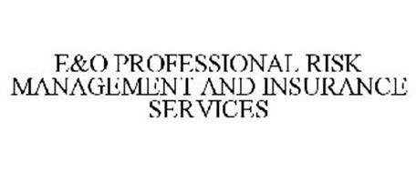 E&O PROFESSIONAL RISK MANAGEMENT AND INSURANCE SERVICES