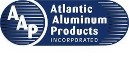 AAP ATLANTIC ALUMINUM PRODUCTS INCORPORATED