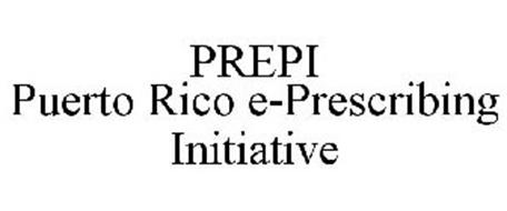 PREPI PUERTO RICO E-PRESCRIBING INITIATIVE