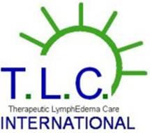 T.L.C. THERAPEUTIC LYMPHEDEMA CARE INTERNATIONAL