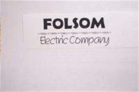 FOLSOM ELECTRIC COMPANY