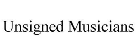 UNSIGNED MUSICIANS
