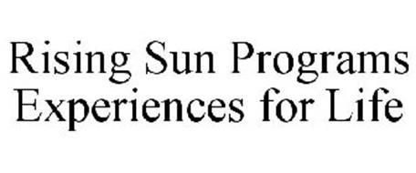 RISING SUN PROGRAMS EXPERIENCES FOR LIFE