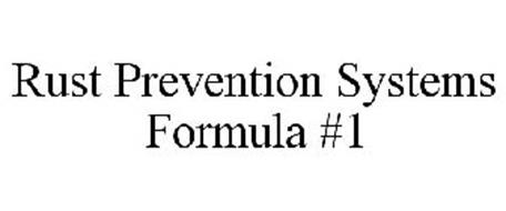 RUST PREVENTION SYSTEMS FORMULA #1