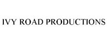 IVY ROAD PRODUCTIONS