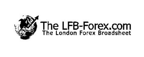 THE LFB-FOREX.COM THE LONDON FOREX BROADSHEET