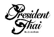 PRESIDENT THAI RESTAURANT