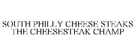 SOUTH PHILLY CHEESE STEAKS THE CHEESESTEAK CHAMP