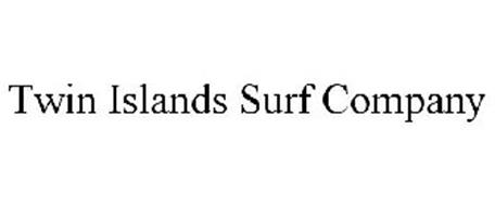 TWIN ISLANDS SURF COMPANY