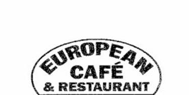 EUROPEAN CAFÉ & RESTAURANT