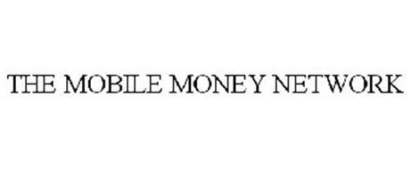THE MOBILE MONEY NETWORK