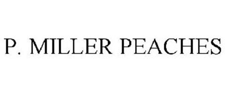P. MILLER PEACHES