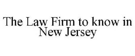 THE LAW FIRM TO KNOW IN NEW JERSEY