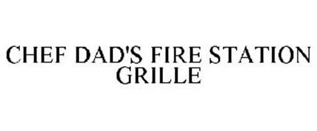 CHEF DAD'S FIRE STATION GRILLE
