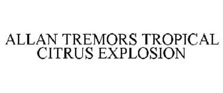 ALLAN TREMORS TROPICAL CITRUS EXPLOSION