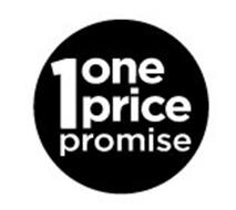 1 ONE PRICE PROMISE
