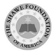 THE SHAWE FOUNDATION OF AMERICA