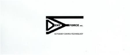 DENT FORCE INC. AUTOBODY ENVIRO-TECHNOLOGY