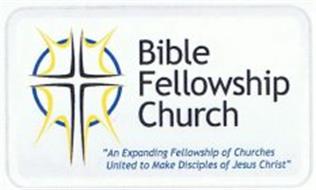 BIBLE FELLOWSHIP CHURCH 
