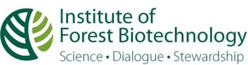 INSTITUTE OF FOREST BIOTECHNOLOGY SCIENCE · DIALOGUE · STEWARDSHIP