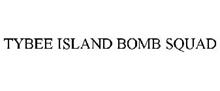 TYBEE ISLAND BOMB SQUAD